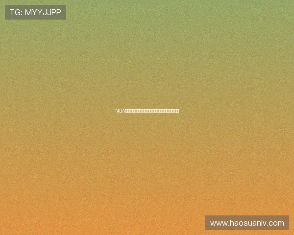 NBA高清直播平台,无需插件轻松在线看比赛精彩赛事 NBA高清直播平台,无需插件轻松在线看比赛精彩赛事